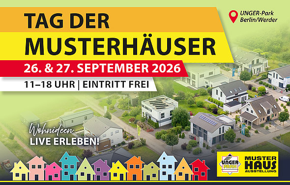Tag der Musterhäuser im UNGER-Park Berlin