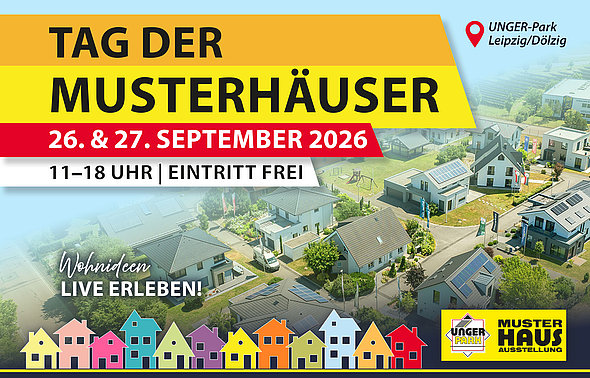 Tag der Musterhäuser im UNGER-Park Leipzig
