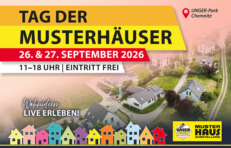 Tag der Musterhäuser im UNGER-Park Chemnitz